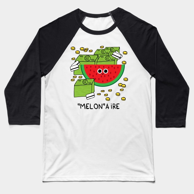 MELONaire Baseball T-Shirt by adrianserghie